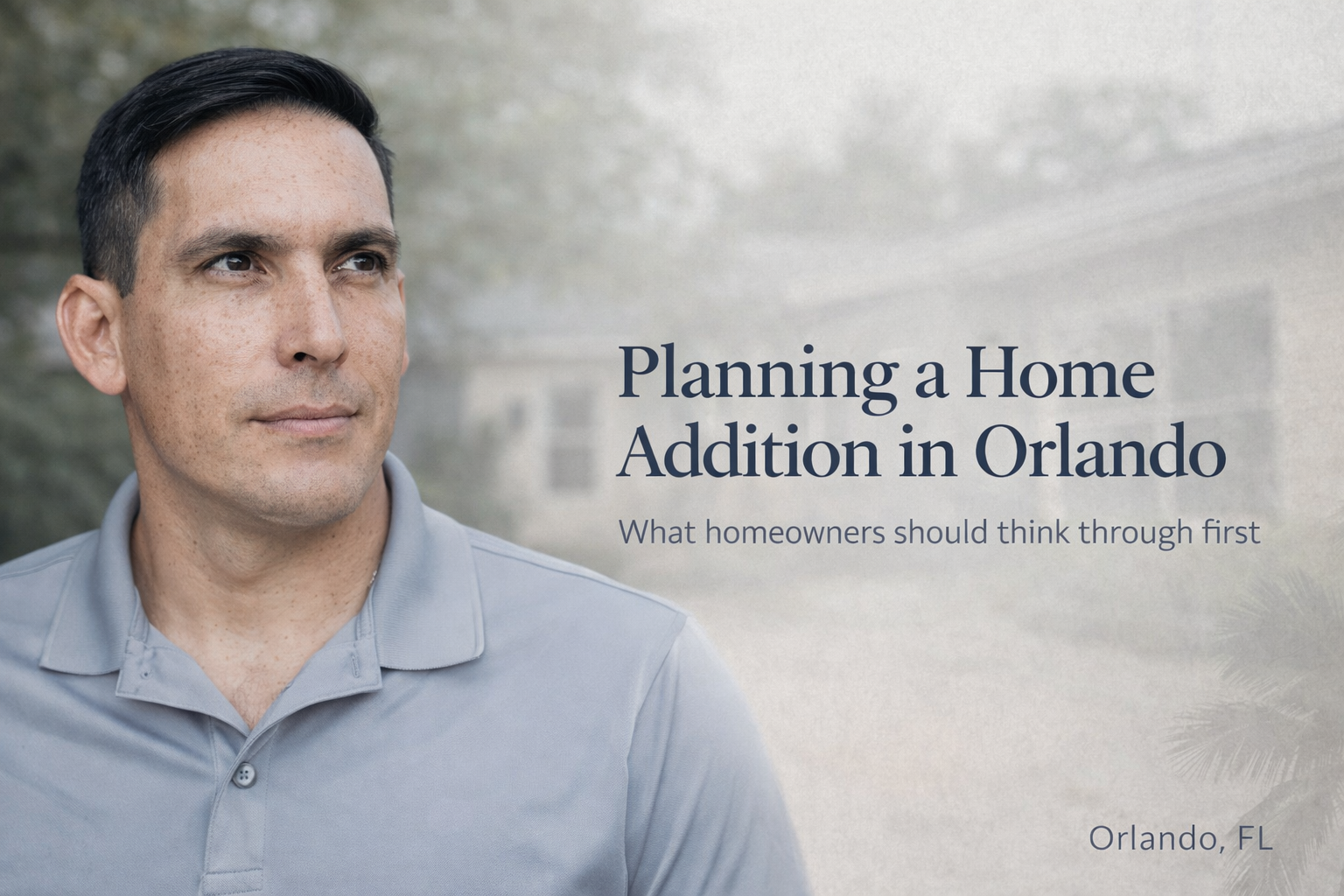 Planning a home addition in Orlando